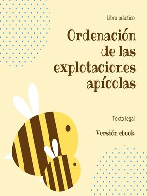 cover image of Ordenación de las explotaciones apícolas